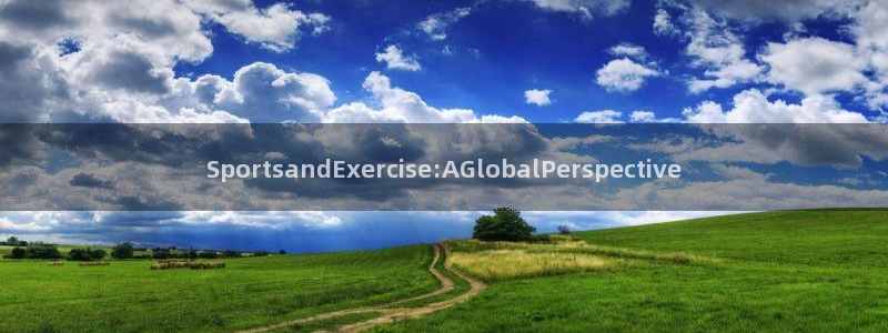 vsport体育官网下载招商电话:SportsandExer